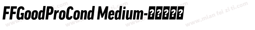 FFGoodProCond Medium字体转换